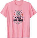 Knit Happens Cozy Crafting Humor for Yarn Lovers Yarn Supply | Premium Quality | Customer Favorite