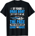 Boat Rider Drag Boating Boat Racer Driver Drag Boat Racing Apparel Streetwear Style US Top Pick