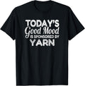 Today's Good Mood Is Sponsored By Yarn Yarn Supply | Viral US Pick | Best Seller Choice