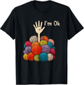 I'm Ok Yarn Lover's Fun Statement Yarn Supply | Trending 2025 | High CTR Title