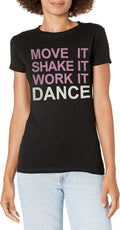 Chin Up Women's Short Move It Shake It Crew Neck Graphic T-Shirt | Trending 2025