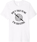 Crochet Don't Talk To Me I'm Counting Funny Crochet Yarn Premium Yarn Supply | Trending 2025 | Best Seller Choice