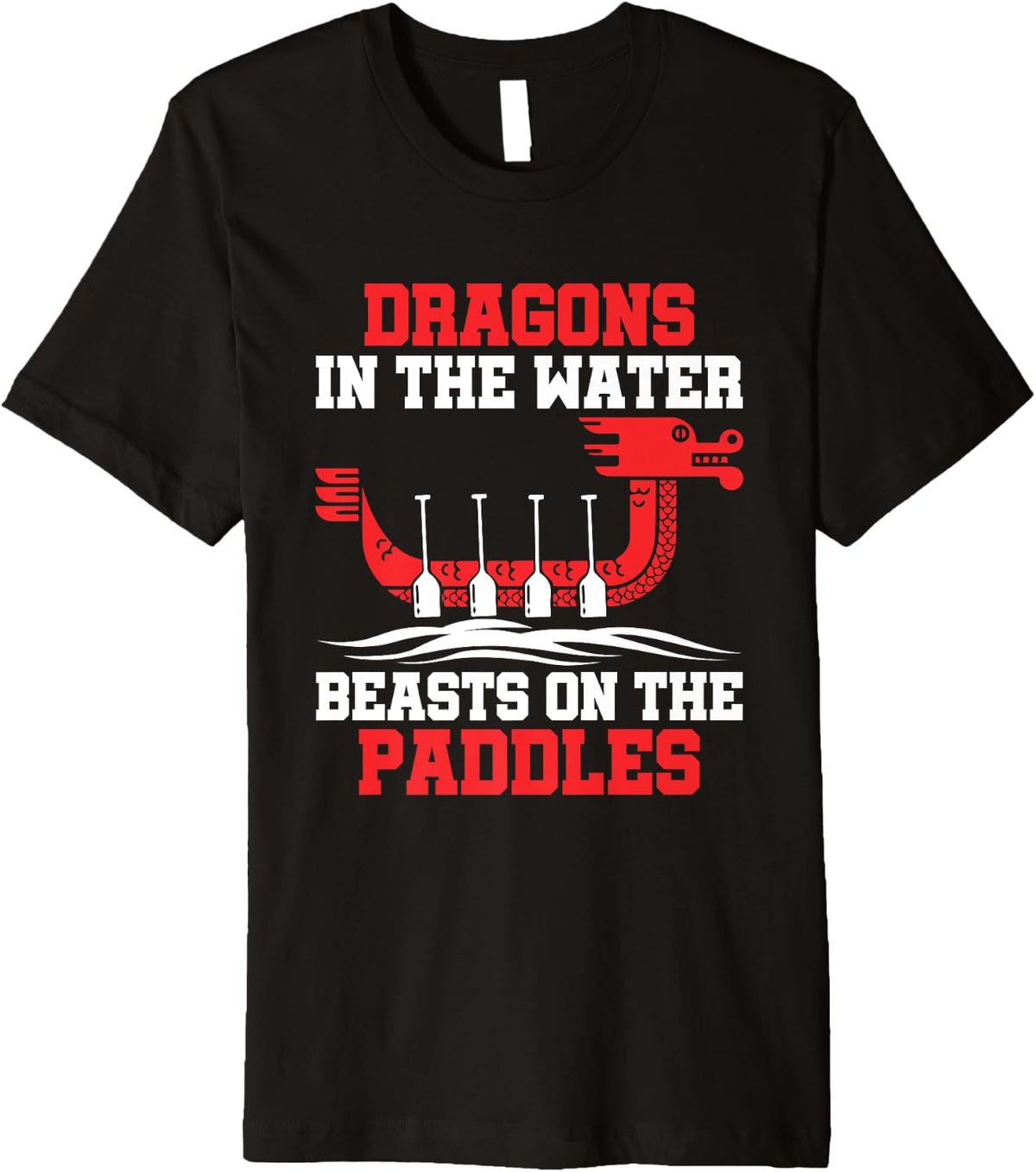 Dragons in the Water Dragon Boating Racing Premium Apparel Viral TikTok Find Gift Ready