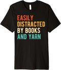 Funny Knitting Book Lover Easily Distracted by Books & Yarn Premium Yarn Supply | Viral US Pick | Customer Favorite