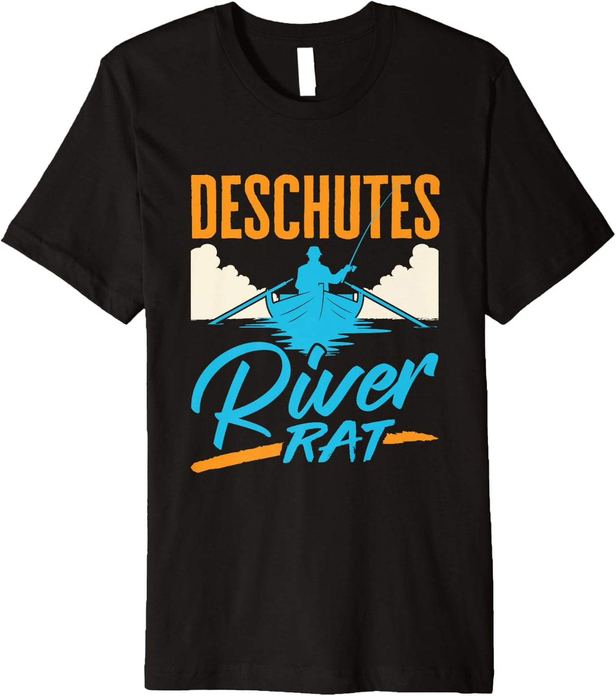 Deschutes River Rat Rafting Canoeing Fishing Boating Premium Apparel High Search Demand Hot Right Now