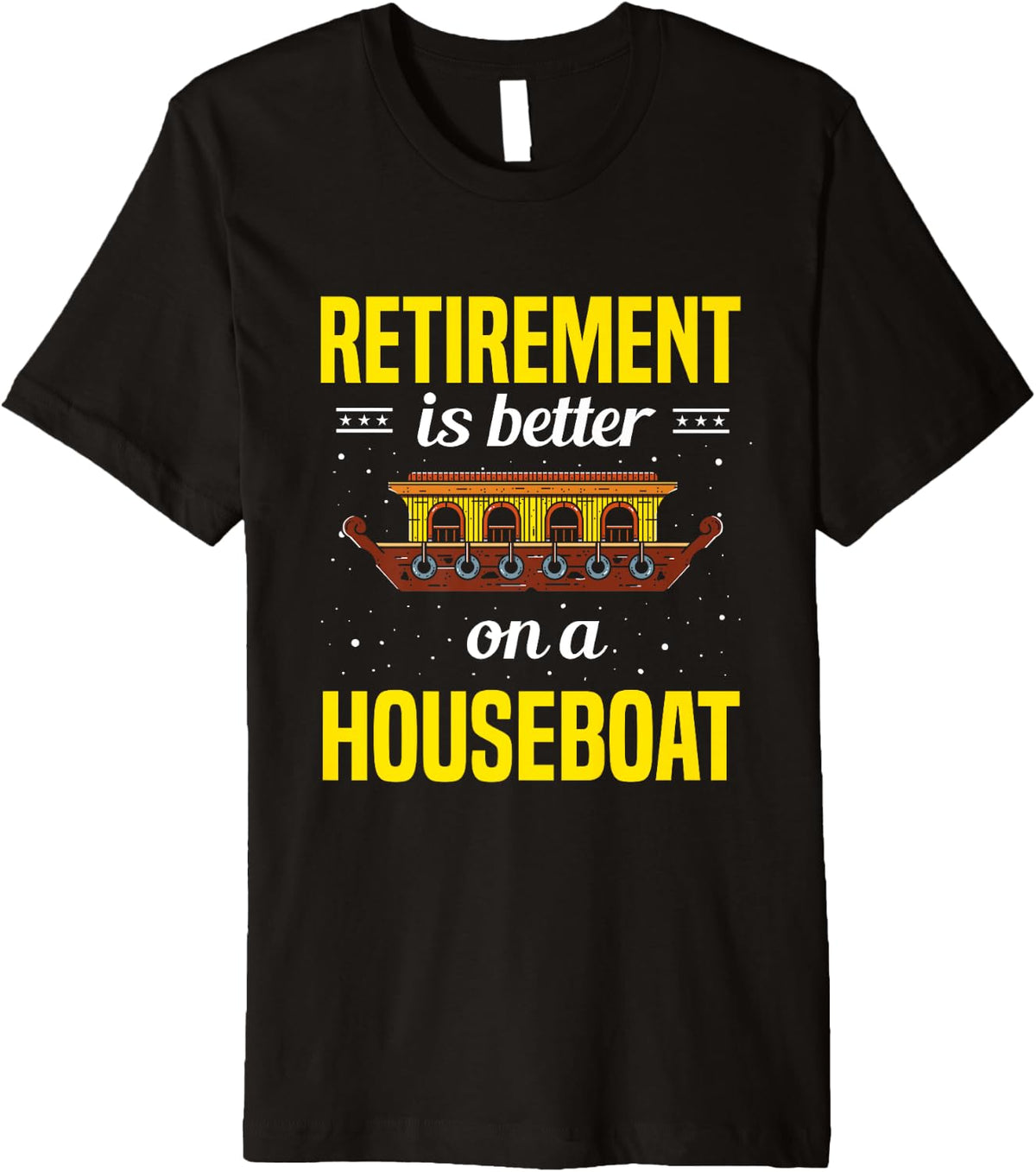 Houseboat Captain Anchor Boat Lover Houseboating Lover Premium Apparel Comfort Fit Gift Ready