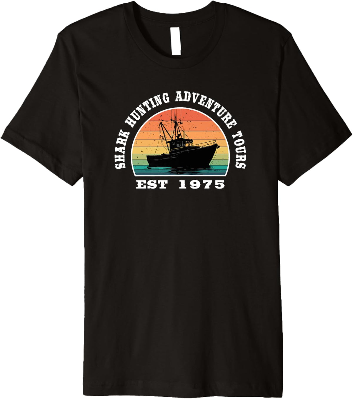 Shark Hunting Adventure Tours Est 1975 Retro Boat Premium Apparel Streetwear Style Fan Favorite