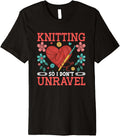 Knitting So I Don't Unravel Heart Yarn Art Premium Yarn Supply | Top Rated | Customer Favorite