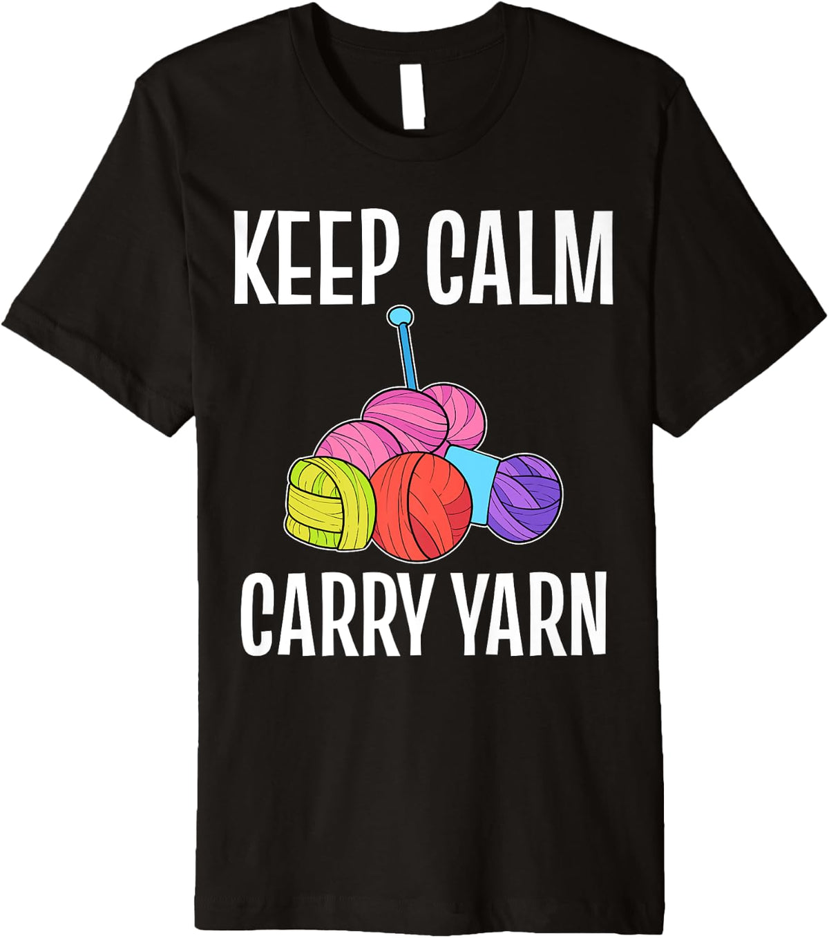 Keep Calm Carry Yarn Crochet Maker Premium Yarn Supply | Premium Quality | Customer Favorite