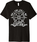Funny Boating Vintage You Can Call Me Captain Funny Boat Premium Apparel Comfort Fit Best Seller Look