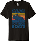 Mens cool dads drive pontoon boats boat Premium Apparel Streetwear Style Fan Favorite