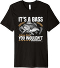 It s A Bass Fishing Thing You Wouldn t Understand Boat Fish Premium Apparel Viral TikTok Find Hot Right Now