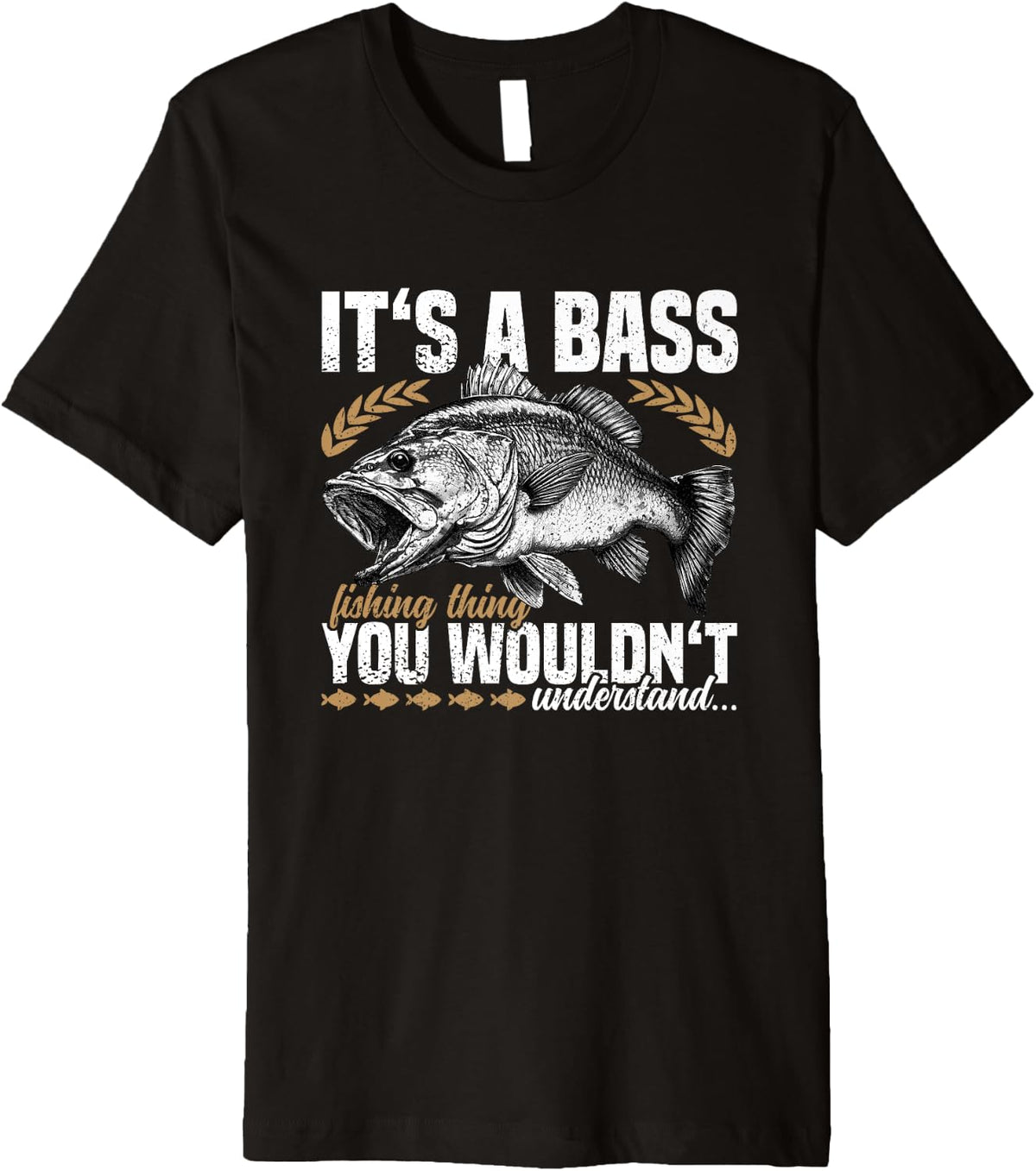 It s A Bass Fishing Thing You Wouldn t Understand Boat Fish Premium Apparel Viral TikTok Find Hot Right Now