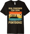 Pontoon Boat Offshore Boating Fishing Real Fishermen Funny Premium Apparel Viral TikTok Find US Top Pick