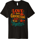 Love and Crocheting Just Go Together Yarn Art Design Premium Yarn Supply | Premium Quality | Best Seller Choice