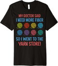 My Doctor Said I Need More Fiber So I Went To The Yarn Store Premium Yarn Supply | Trending 2025 | Customer Favorite