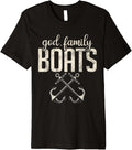 God Family Boats Boating Premium Apparel Streetwear Style Fan Favorite