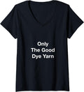 Womens Only The Good Dye Yarn V-Neck Yarn Supply | Trending 2025 | Customer Favorite