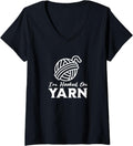 Womens I'm Hooked on Yarn, Funny Yarn Projects Saying V-Neck Yarn Supply | Trending 2025 | Perfect for Crafters