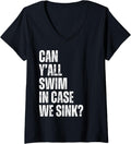 Womens Can Y all Swim in Case we Sink Funny Boat Boating Captain V Neck Apparel Streetwear Style Best Seller Look