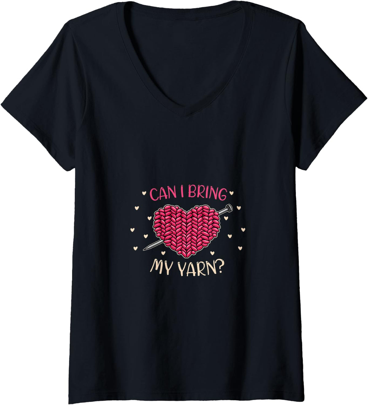 Womens Crochet Crocheter Knitting Yarn I Can I bring my Yarn V-Neck Yarn Supply | Premium Quality | Customer Favorite