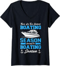 Womens There are Two Seasons Boating Waiting for Boating Boaters V Neck Apparel Comfort Fit US Top Pick