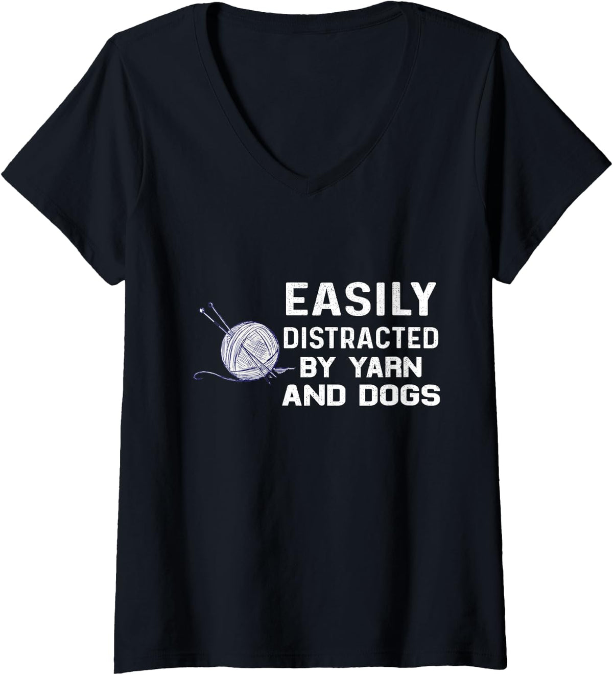 Womens Easily distracted by yarn and dog knitter knitting knit V-Neck Yarn Supply | High Search Volume | Best Seller ...