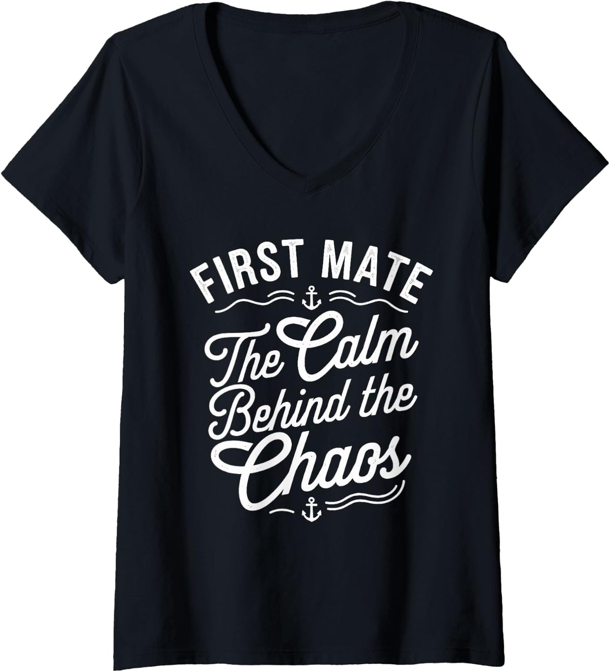 Womens First Mate Boating Quote Boat Captain Boat Lover for Kids V Neck Apparel Streetwear Style Hot Right Now