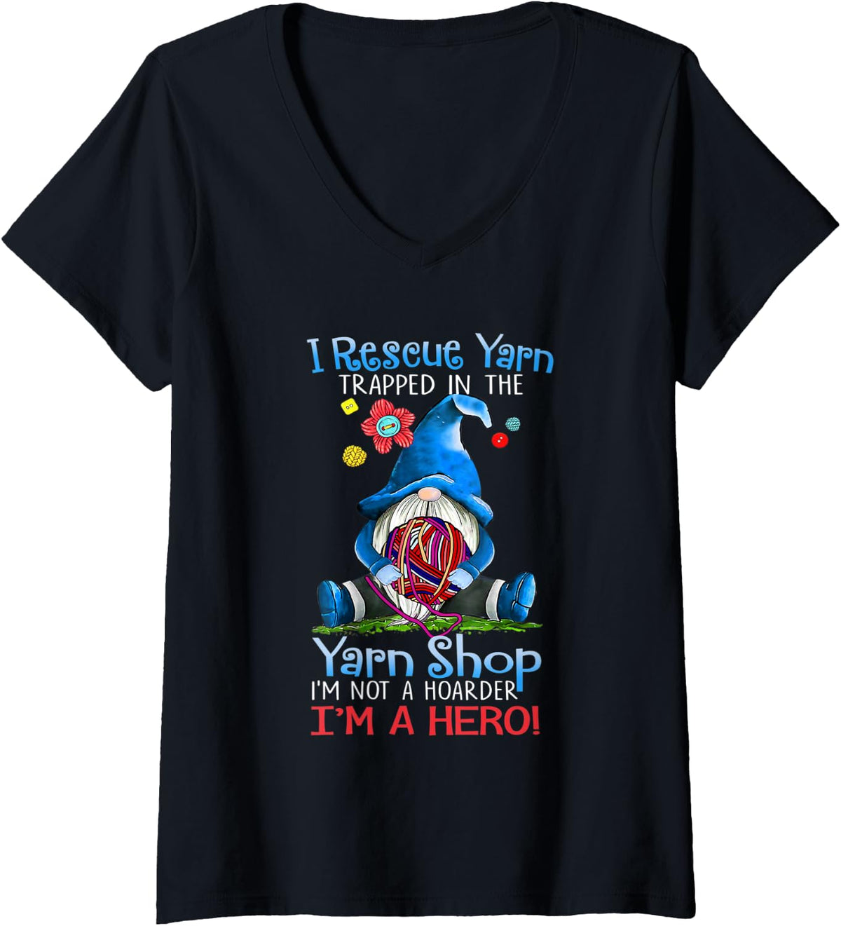 Womens Yarn Knitting Crochet Hoarder Gnome Funny Gift Apparel V-Neck Yarn Supply | High Search Volume | Perfect for C...