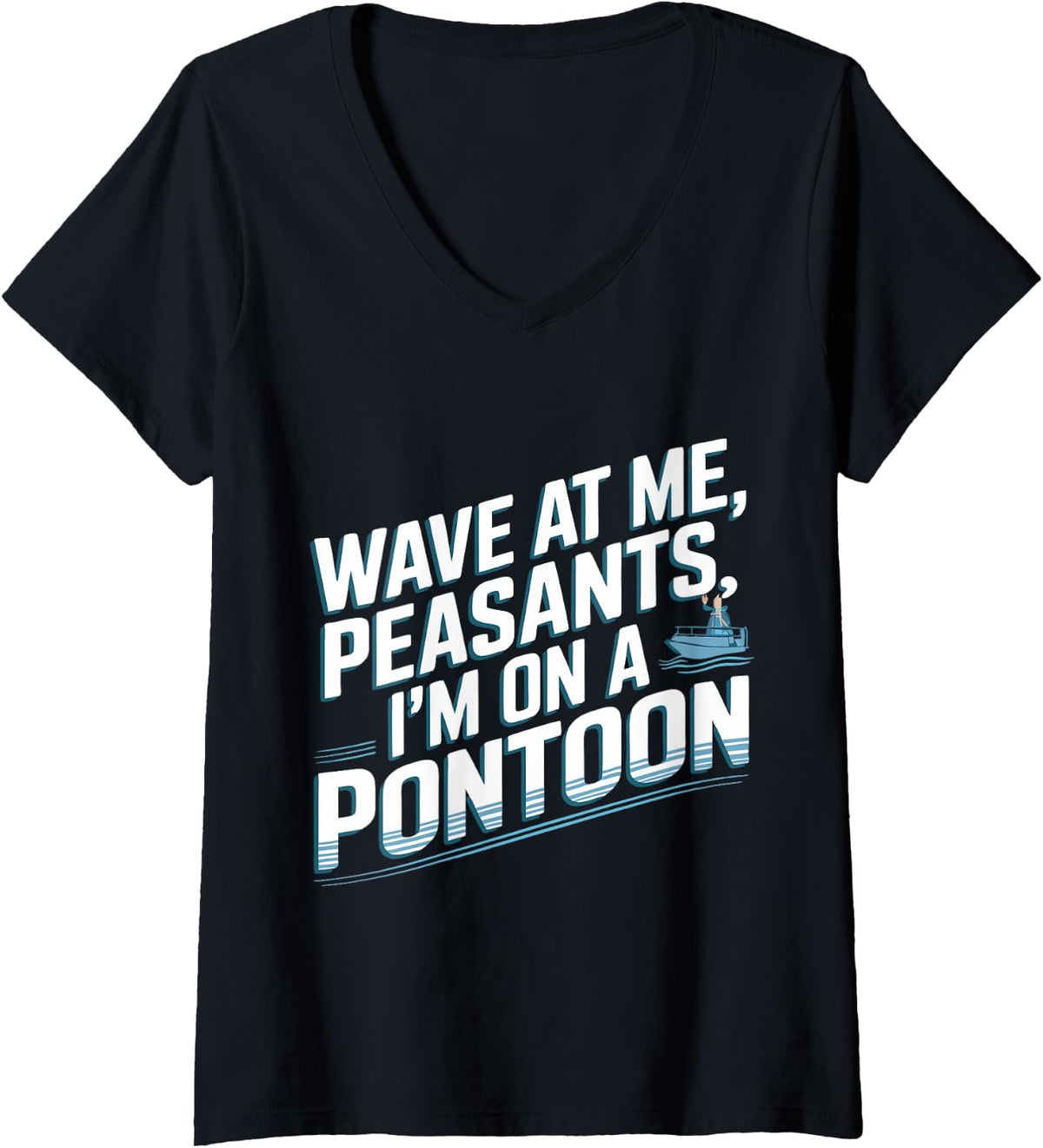 Womens Wave at Me Phrase for Pontoon Boat V Neck Apparel Viral TikTok Find US Top Pick