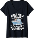 Womens First Mate Today Captain Tomorrow Boat Lover for Kids V Neck Apparel High Search Demand Gift Ready