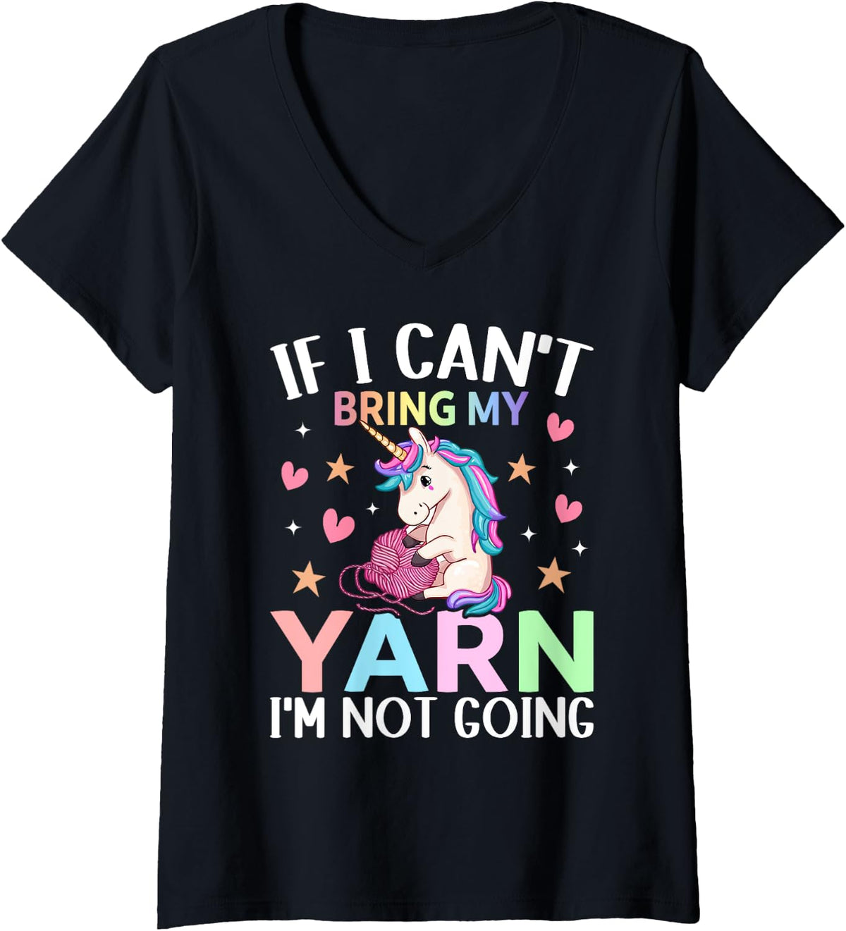 I Can't Bring My Yarn I'm Not Going Crocheting Yarn Lover V-Neck Yarn Supply | Top Rated | Customer Favorite