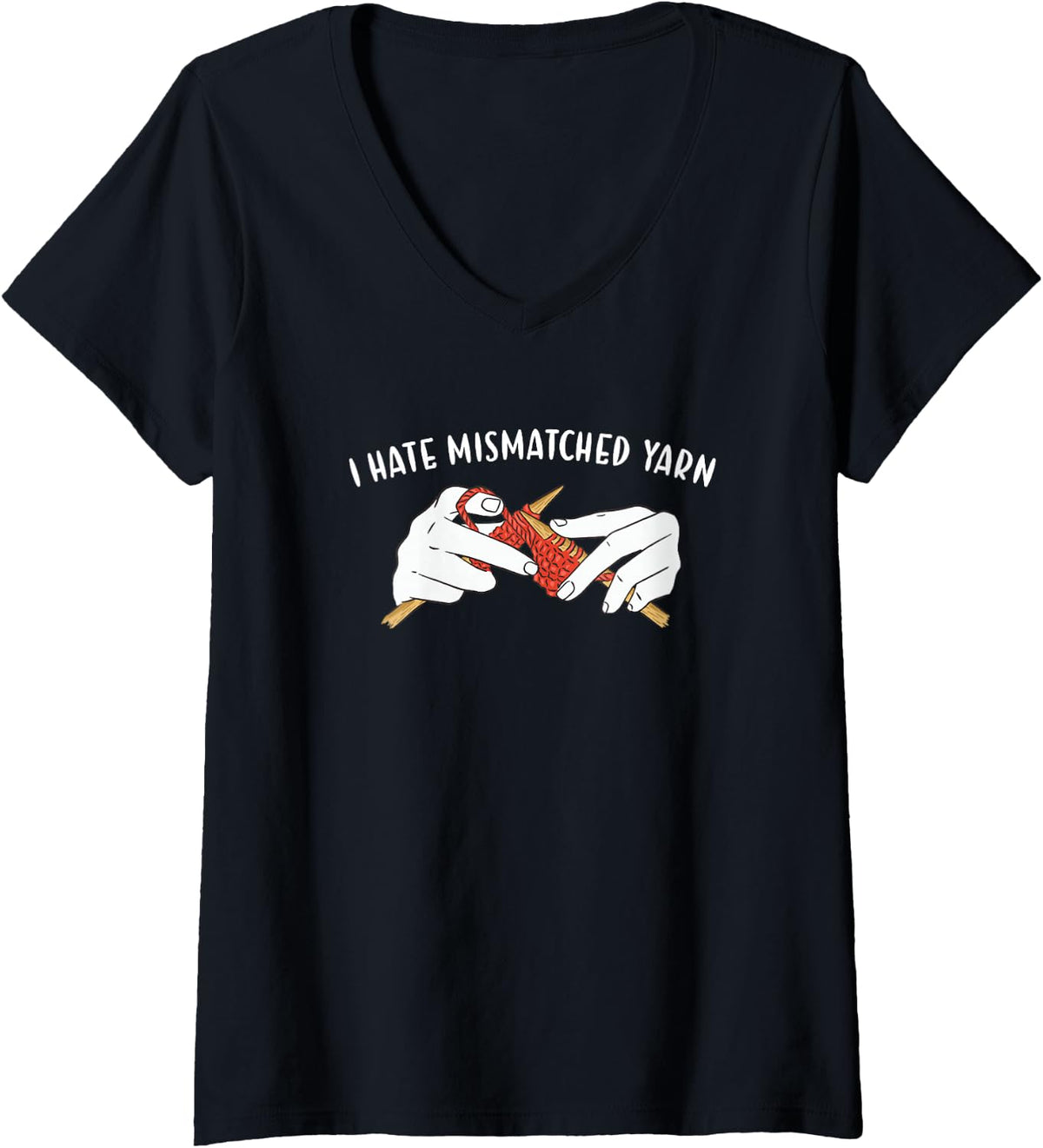 Womens I Hate Mismatched Yarn Knitting V-Neck Yarn Supply | Viral US Pick | Customer Favorite
