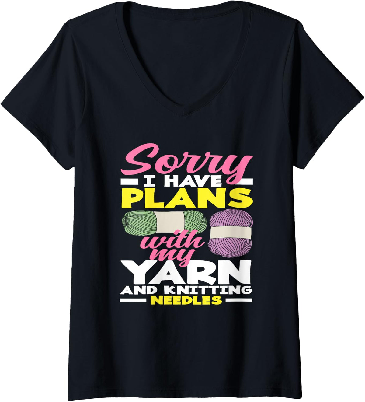 Womens Knitting Sorry I Have Plans With My Yarn Needles Knitting V-Neck Yarn Supply | Premium Quality | Perfect for C...