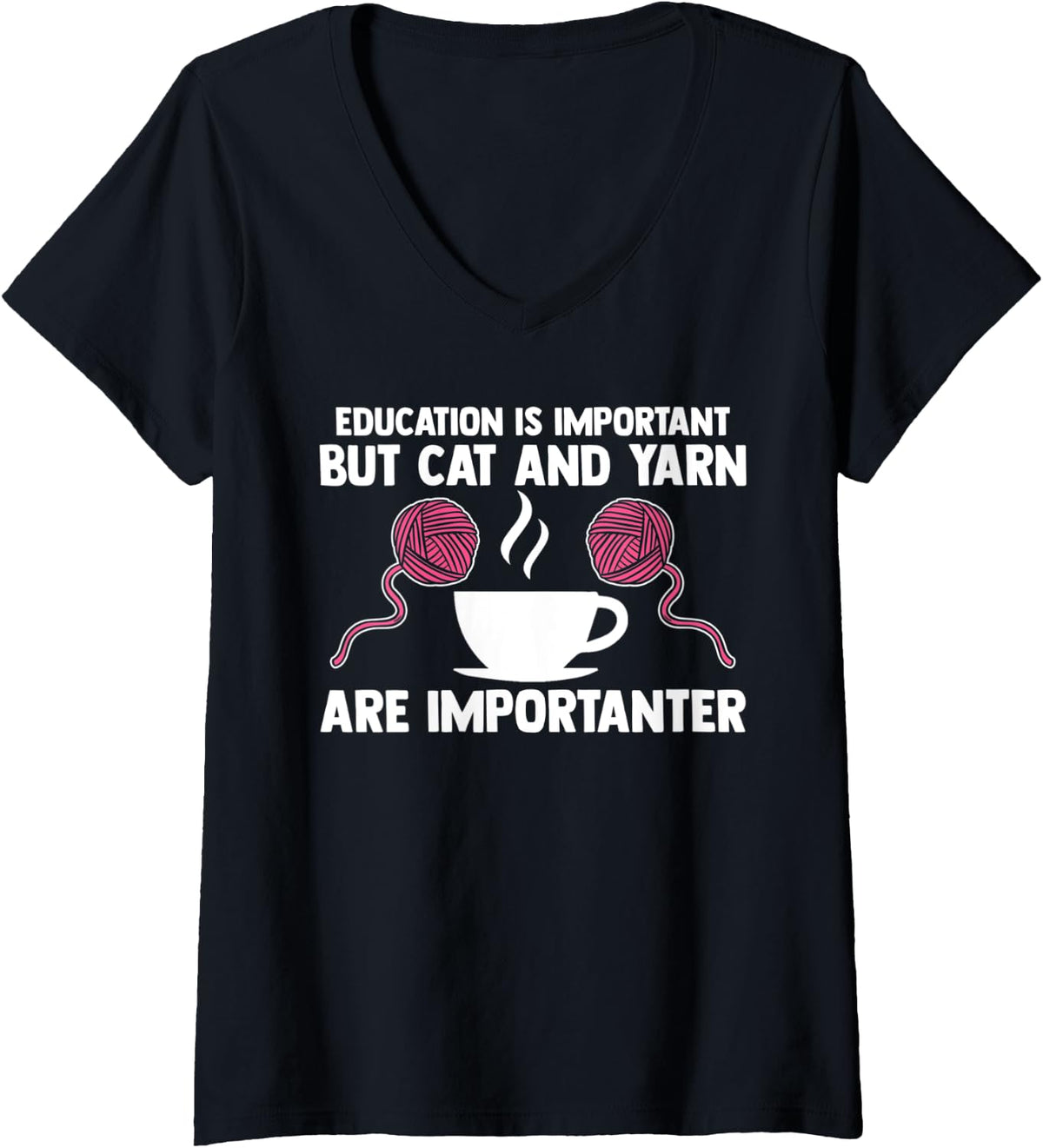 Womens education is important but cat and yarn coffee lover V-Neck Yarn Supply | High Search Volume | Customer Favorite