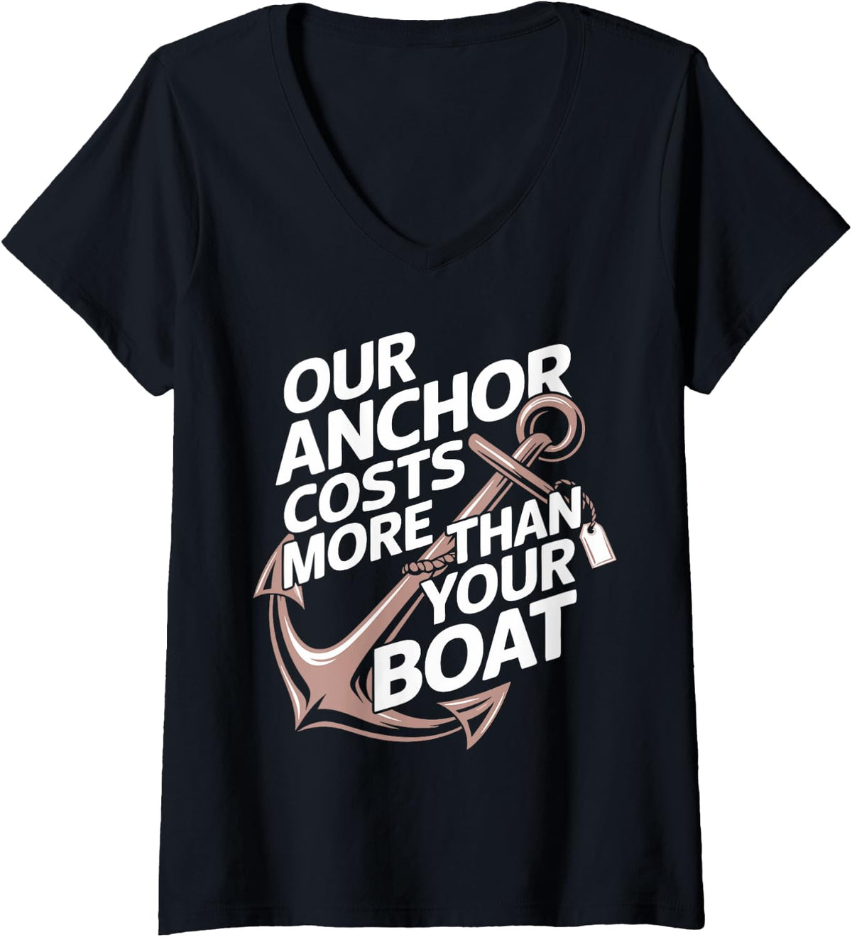 Womens Our Anchor Costs More Than Your Boat V Neck Apparel Viral TikTok Find Best Seller Look