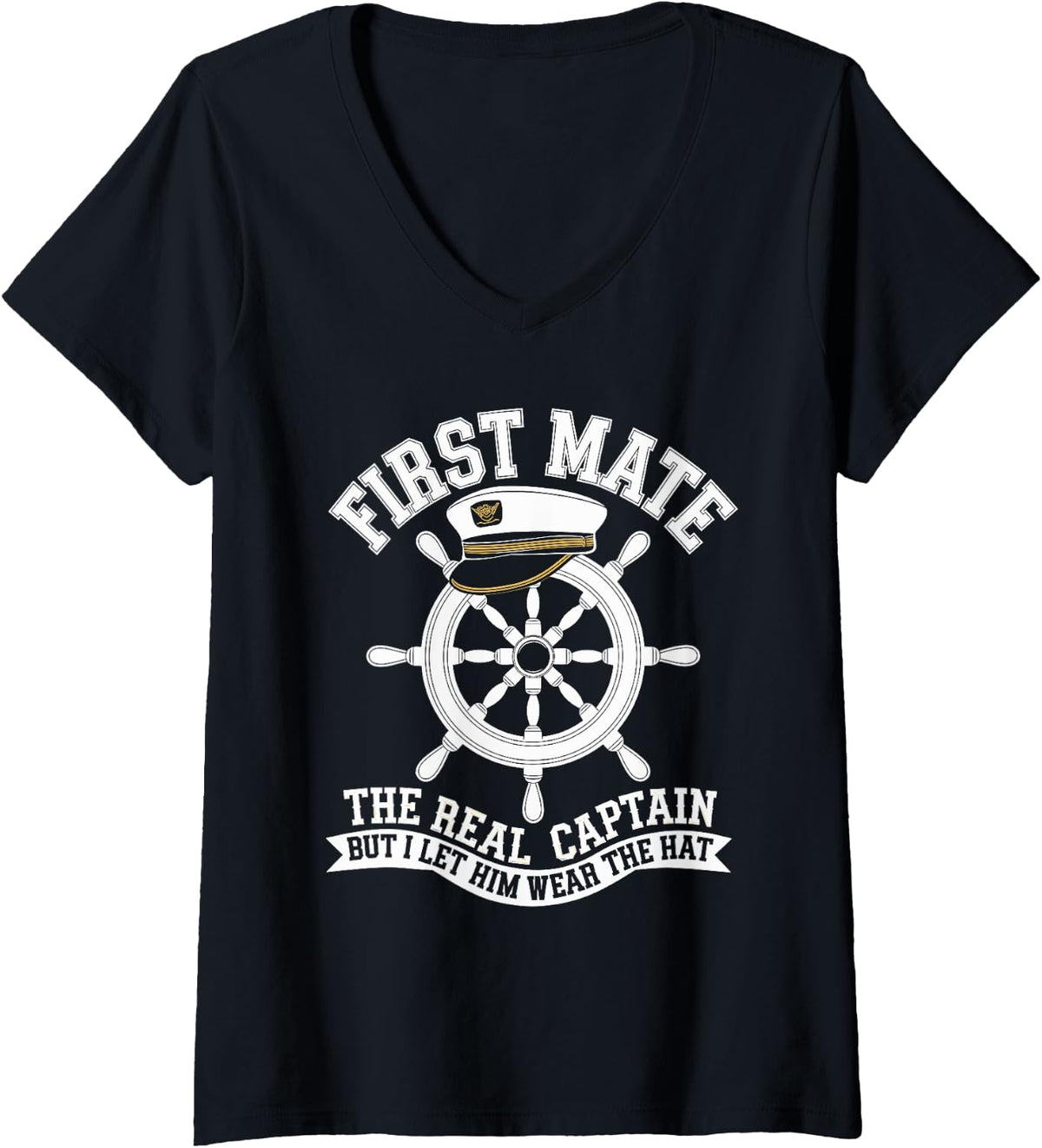 Womens First Mate The Real Captain Boat Lover Boating for Men V Neck Apparel High Search Demand Fan Favorite