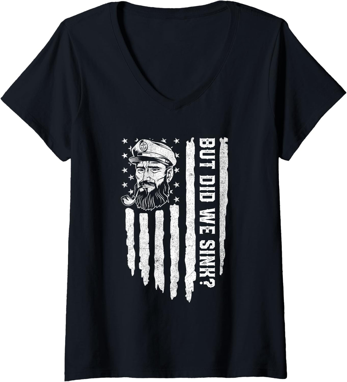 Womens But Did We Sink American Flag Pontoon Boat Captain Boating V Neck Apparel Viral TikTok Find US Top Pick