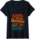 Womens Love and Crocheting Just Go Together Yarn Art Design V-Neck Yarn Supply | Premium Quality | Customer Favorite