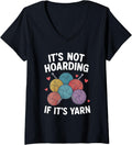 Womens It's Not Hoarding Yarn Knitting V-Neck Yarn Supply | Top Rated | Perfect for Crafters