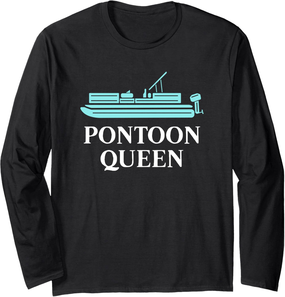 Womens Pontoon Queen Shirt Pontoon Lake Shirt Pontoon Boat Long Sleeve Long Sleeve T Shirt Premium Print Gift Ready