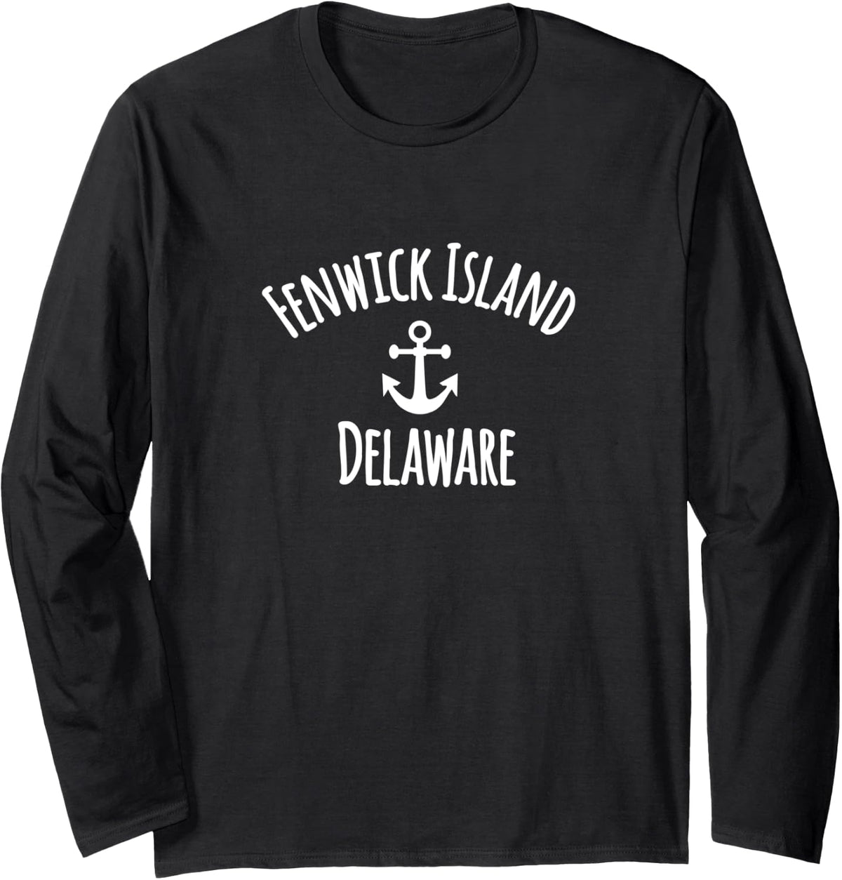 Fenwick Island Delaware Boating Sailing Nautical Boat Anchor Long Sleeve Long Sleeve T Shirt Viral TikTok Find US Top Pi