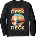 Sailing Retirement Boat Captain Trade the desk for the deck Long Sleeve Long Sleeve T Shirt Streetwear Style US Top Pick