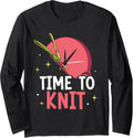 Time To Knit Knitter Hobby Yarn Knitting Long Sleeve Yarn Supply | Viral US Pick | High CTR Title