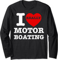 Funny I Love Motor Boating Heart Motorboating Speedboat Art Long Sleeve Long Sleeve T Shirt Streetwear Style Gift Ready