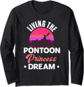 Funny Pontoon Princess Pontooning Boat Captain Lake Boating Long Sleeve Long Sleeve T Shirt Viral TikTok Find Gift Ready