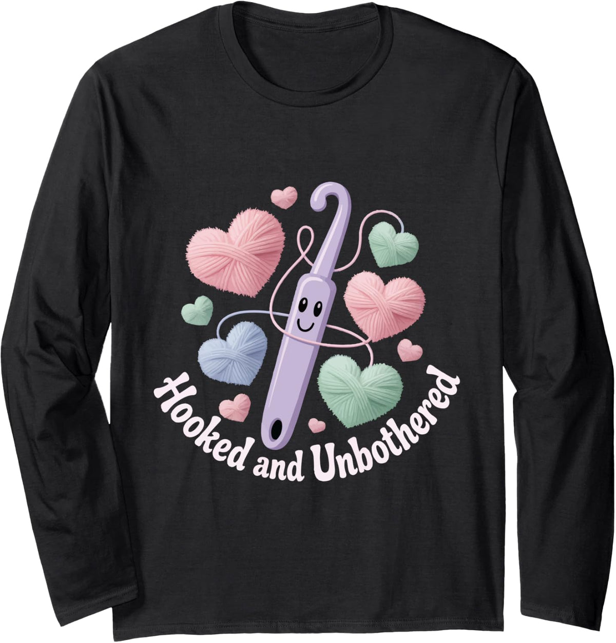 Hooked and Unbothered Crochet Chill Mood Yarn Lovers Crafter Long Sleeve Yarn Supply | Top Rated | High CTR Title