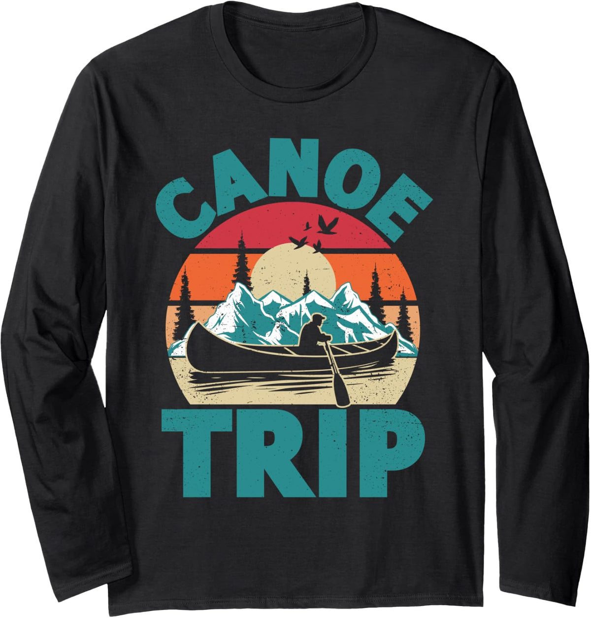 Canoe Trip Retro Canoe Boat for Canoeing Long Sleeve Long Sleeve T Shirt High Search Demand US Top Pick