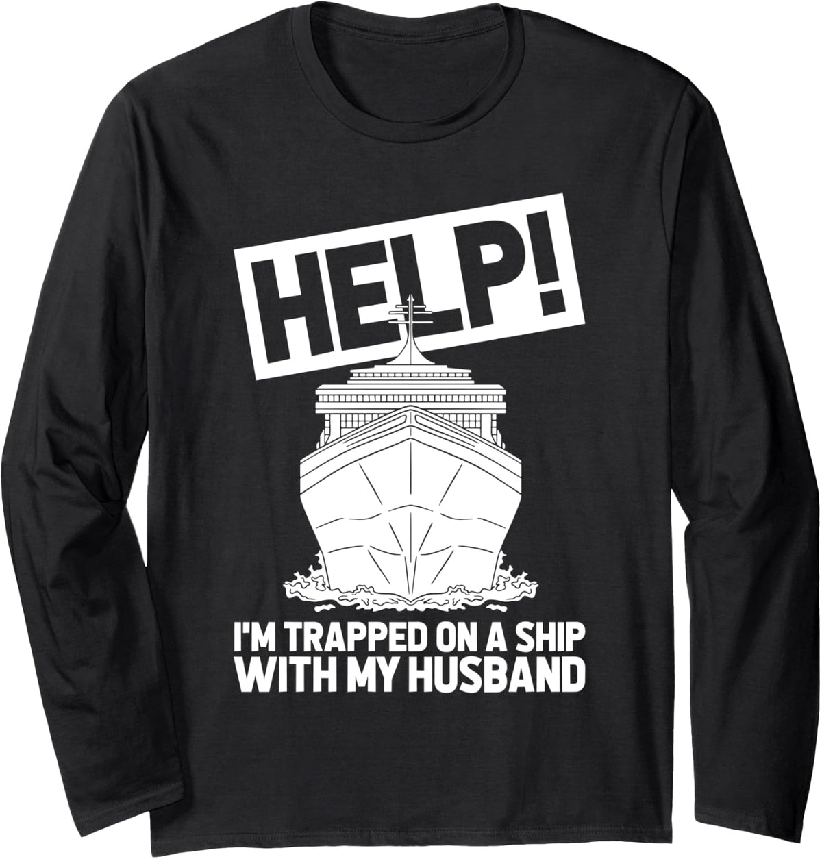 Funny Boat Cruise Ship Captain Trip Cruising Ocean Liner Long Sleeve Long Sleeve T Shirt Comfort Fit Everyday Wear
