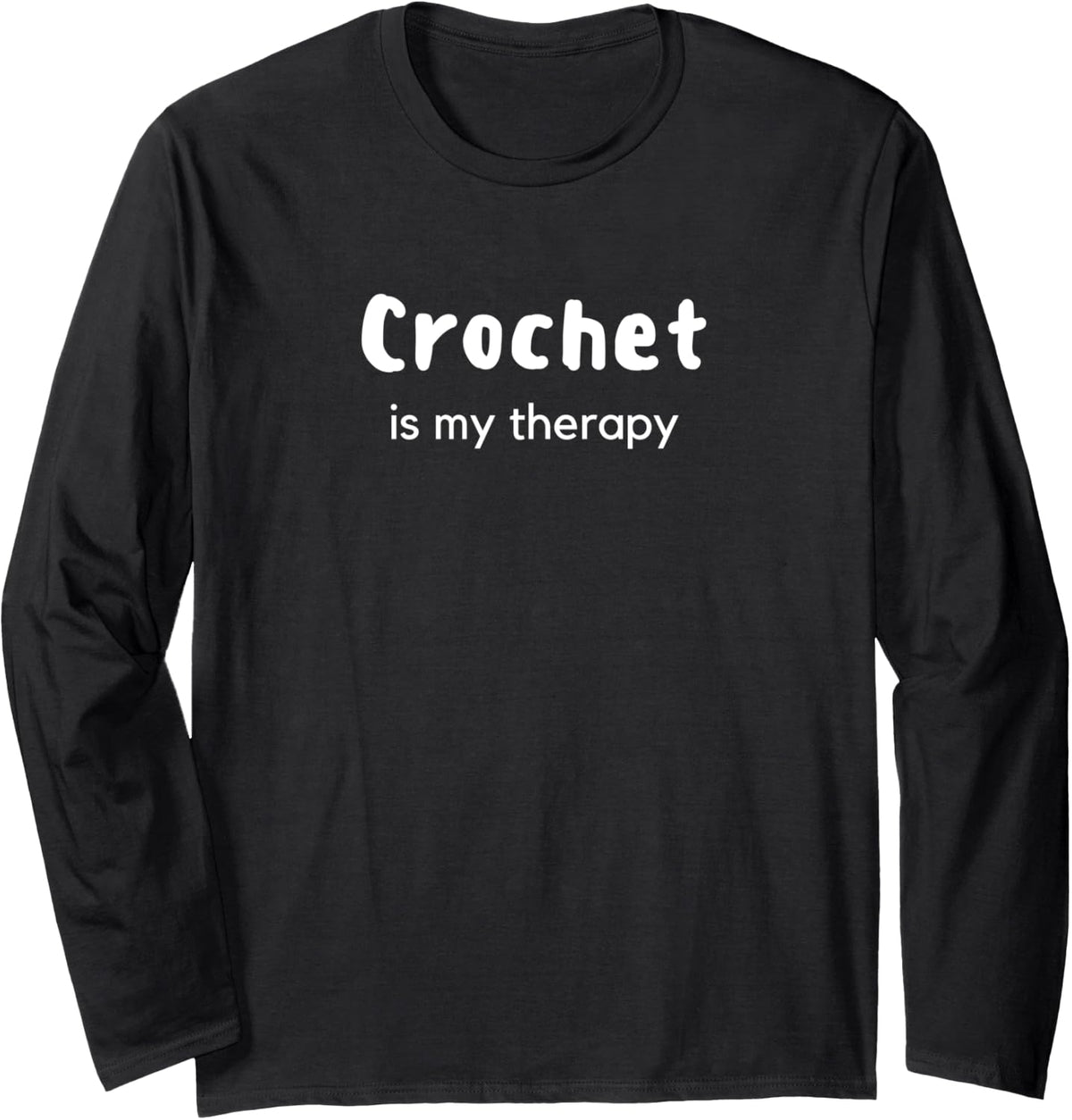 Crochet Is My Therapy Crochet Yarn Crafts Knitting Long Sleeve Yarn Supply | Viral US Pick | Perfect for Crafters